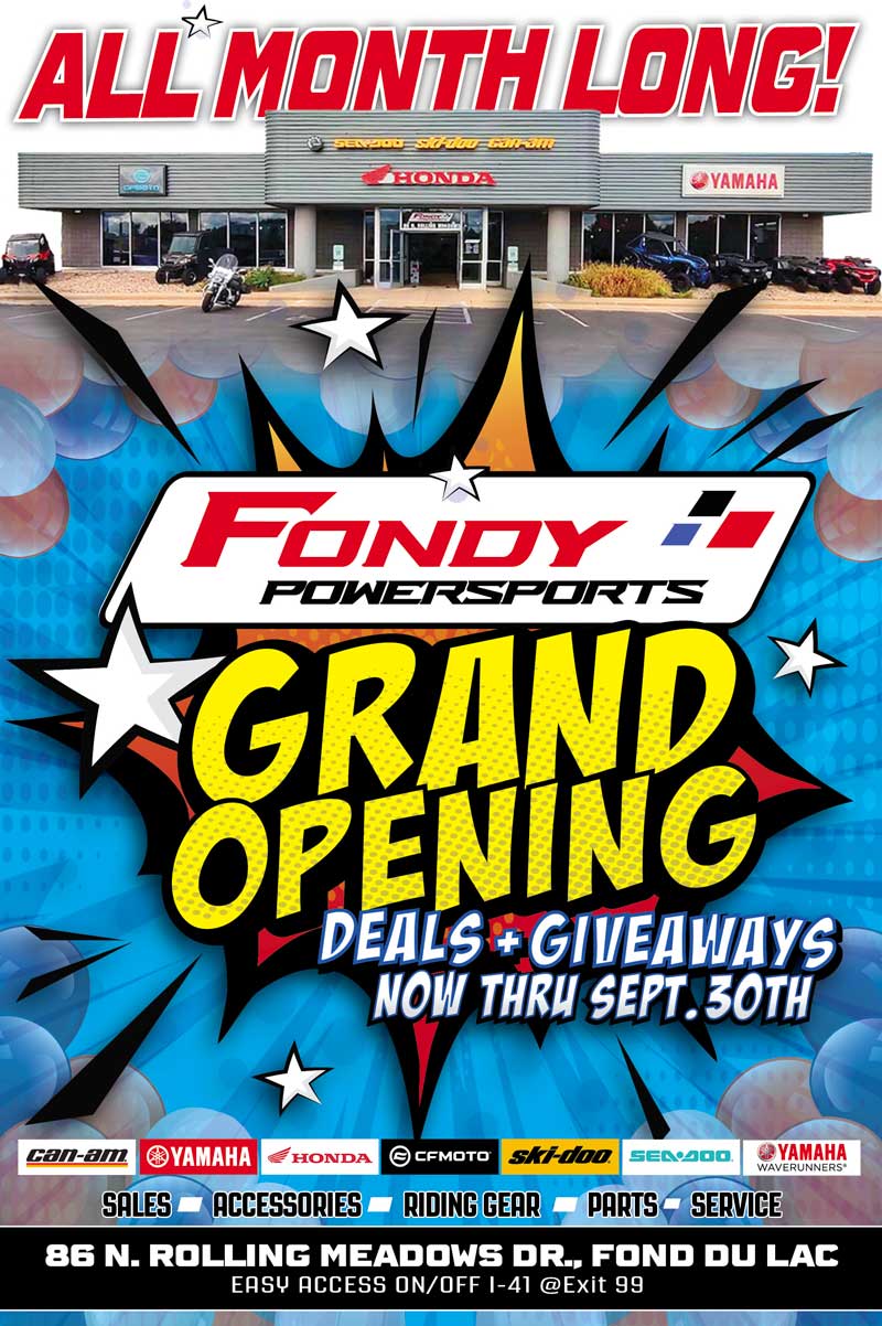 Fondy Powersport Grand Opening announcement for sales on UTV ATV Snowmobile in Fond du Lac WI